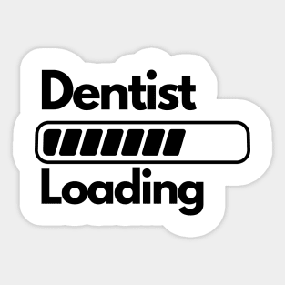 Dental Student | Dentist | Gift for Dentist Sticker